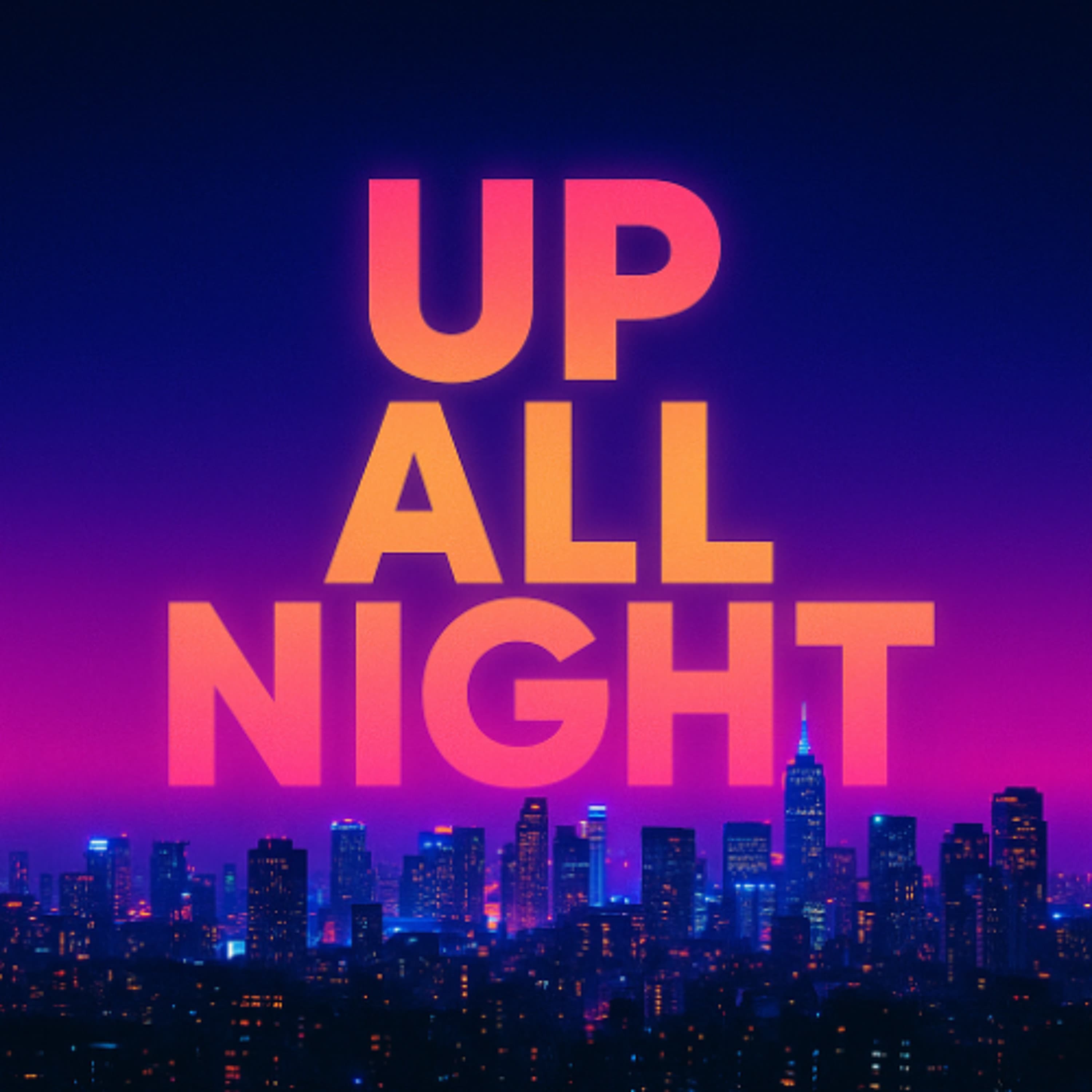 UP ALL NIGHT artwork