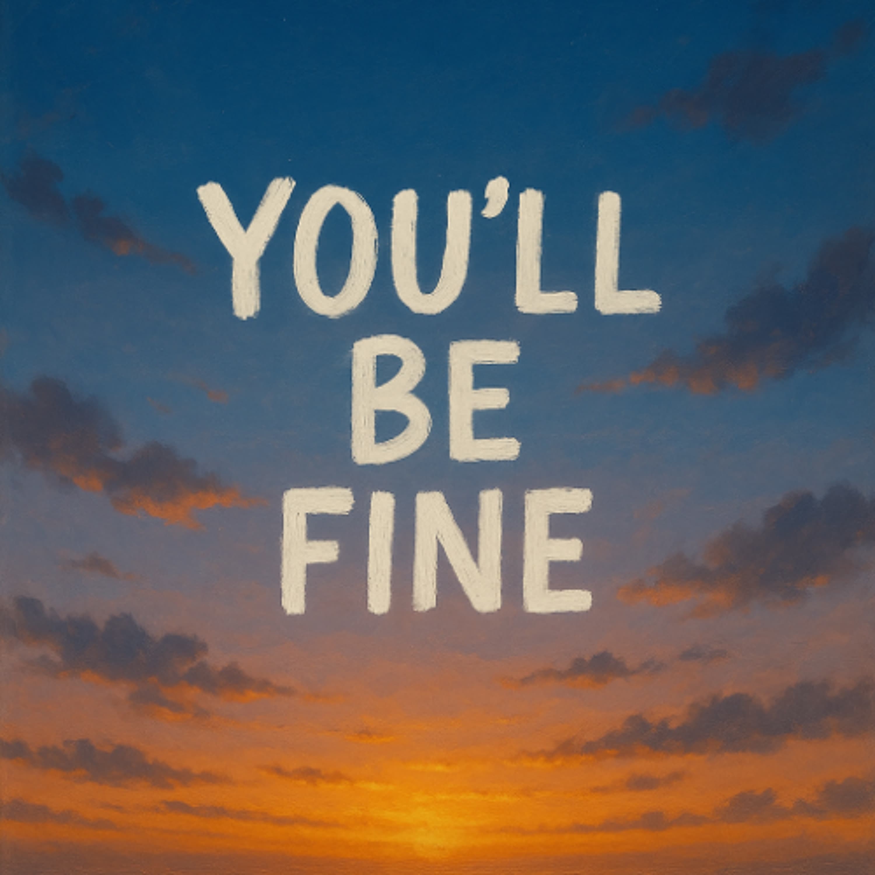 You'll Be Fine artwork