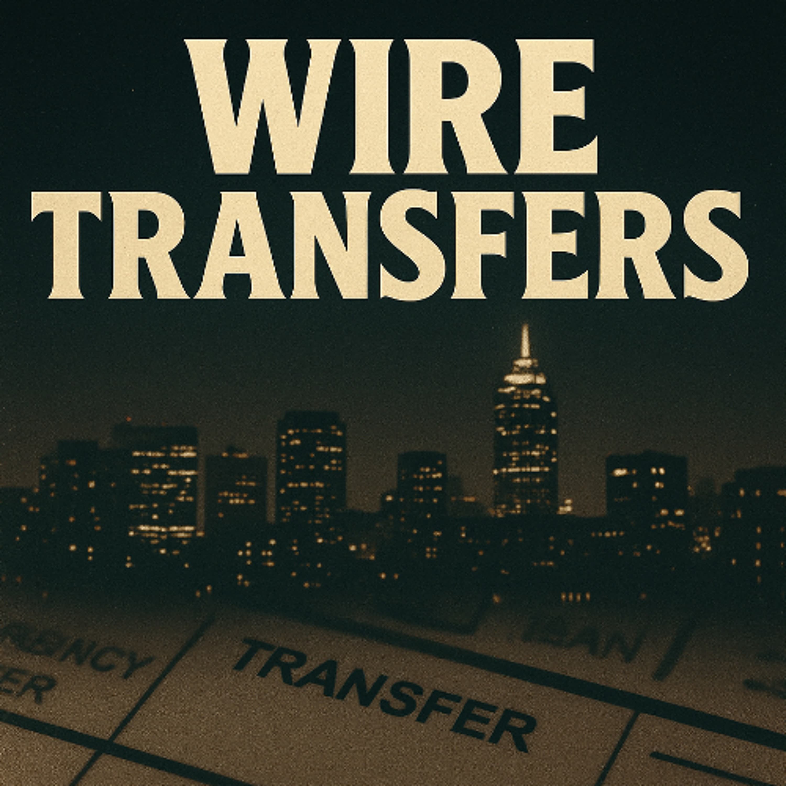 WIRE TRANSFERS artwork